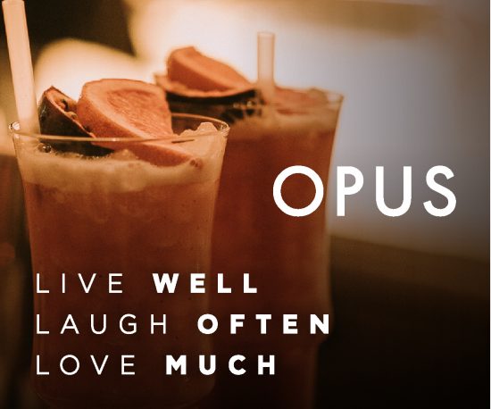 Opus: Live Well, Laugh Often, Love Much