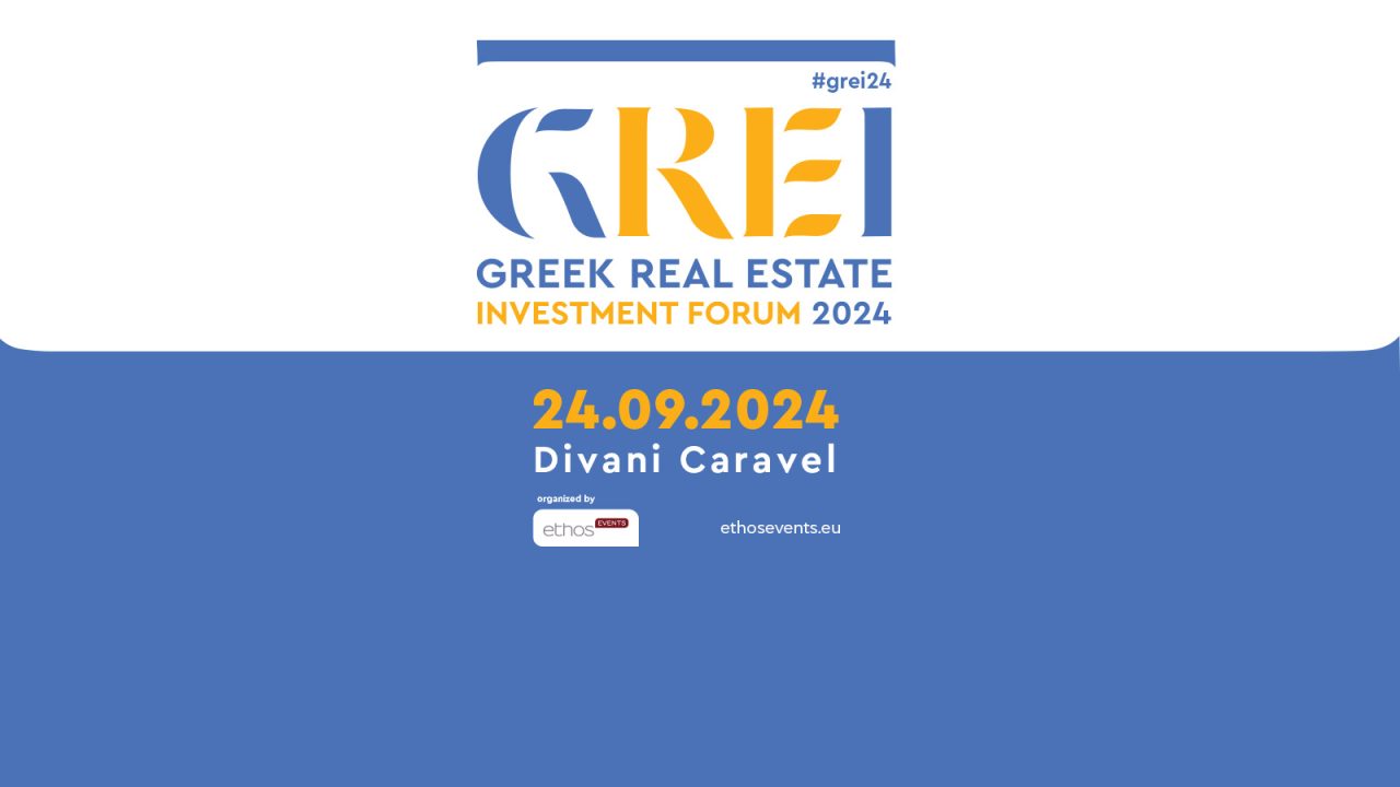 Greek Real Estate Investment Forum 2024 #grei24